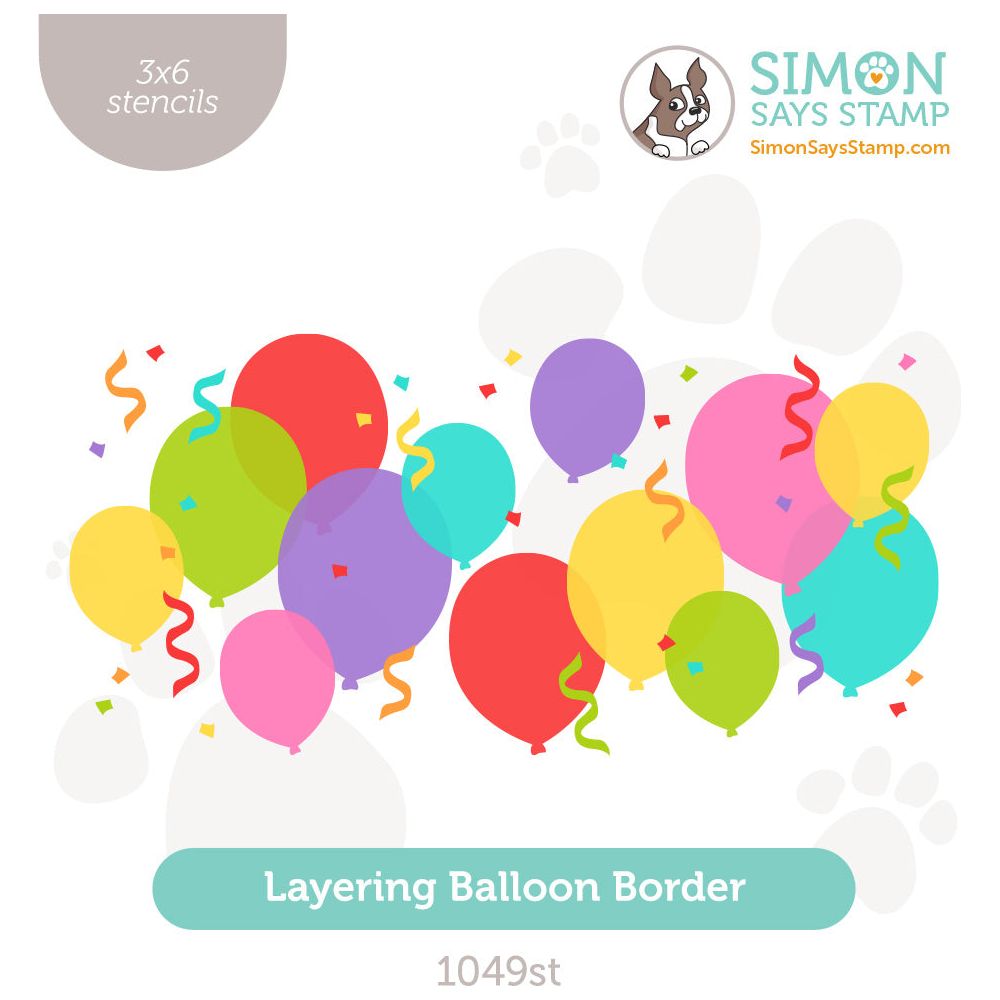 Simon Says Stamp Stencils Layering Balloons Borders 1049st