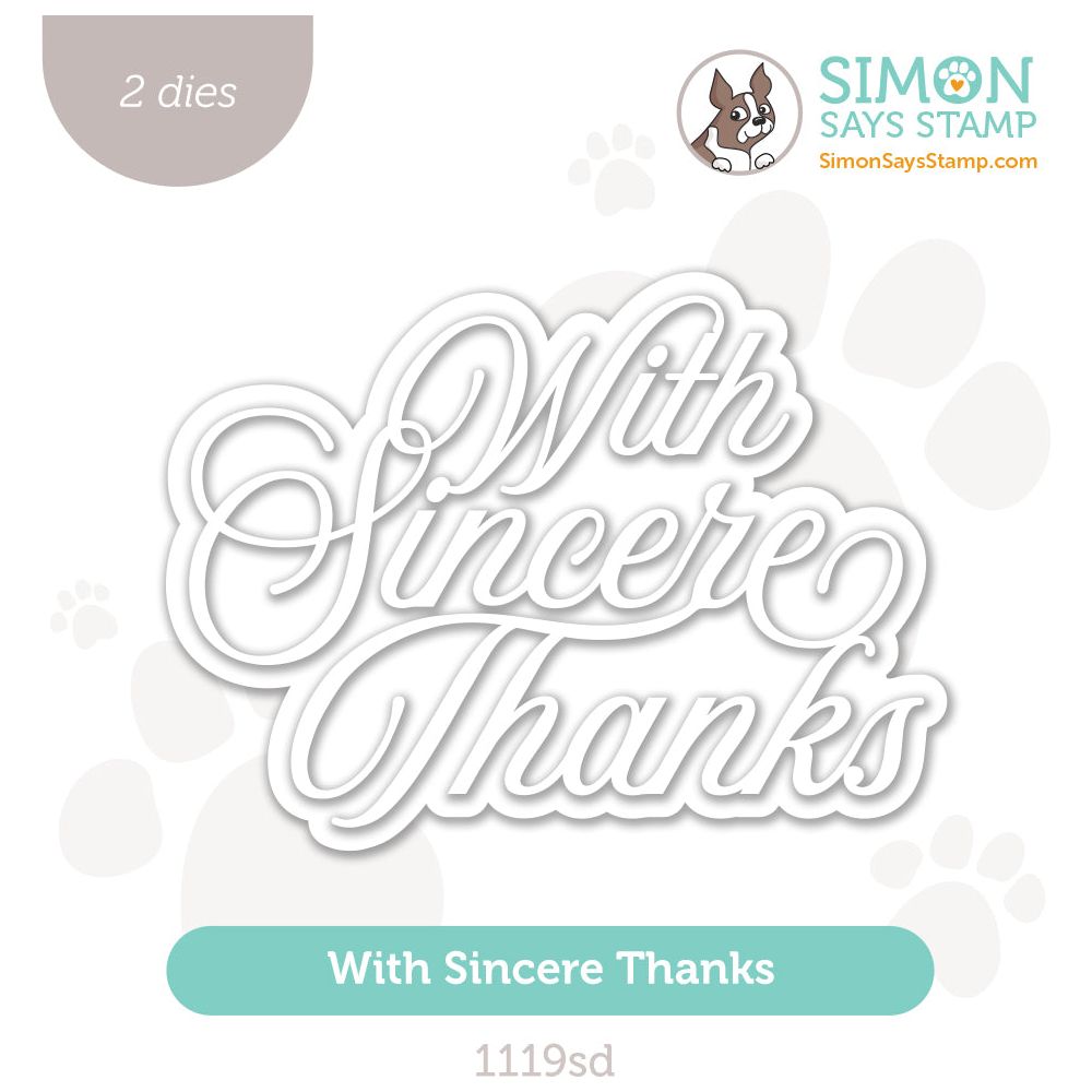 Simon Says Stamp With Sincere Thanks Wafer Dies 1119sd Stamptember