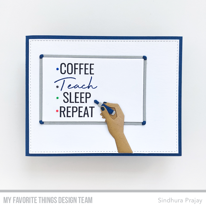 My Favorite Things Dry Erase Whiteboard Dies Die-Namics mft2532 coffee teach sleep | color-code:alt2