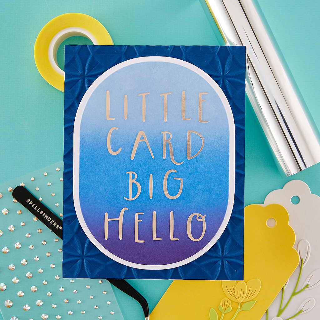 GLP-402 Spellbinders Little Card Big Hello Glimmer Hot Foil Plate Hello