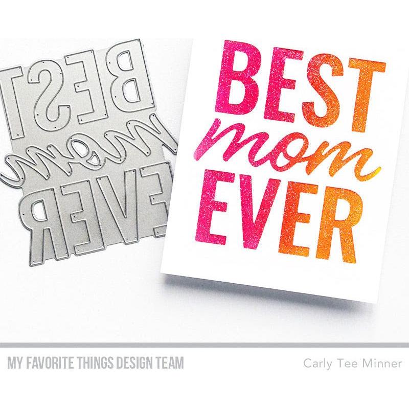 My Favorite Things Best Mom Ever Die Die-Namics mft2772 Glitter Paper | color-code:alt1