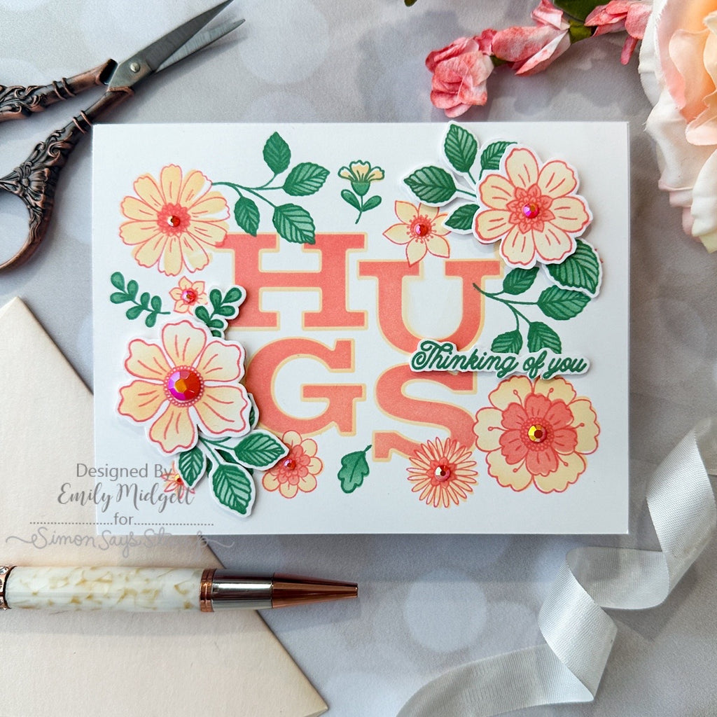 Simon Says Stamp Stencils Beautiful Blooms Hugs 1024stc Sunny Vibes Hugs Card