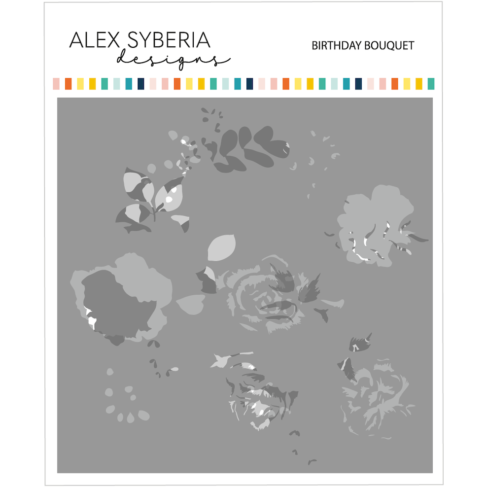 Alex Syberia Designs Birthday Bouquet Bundle stencil