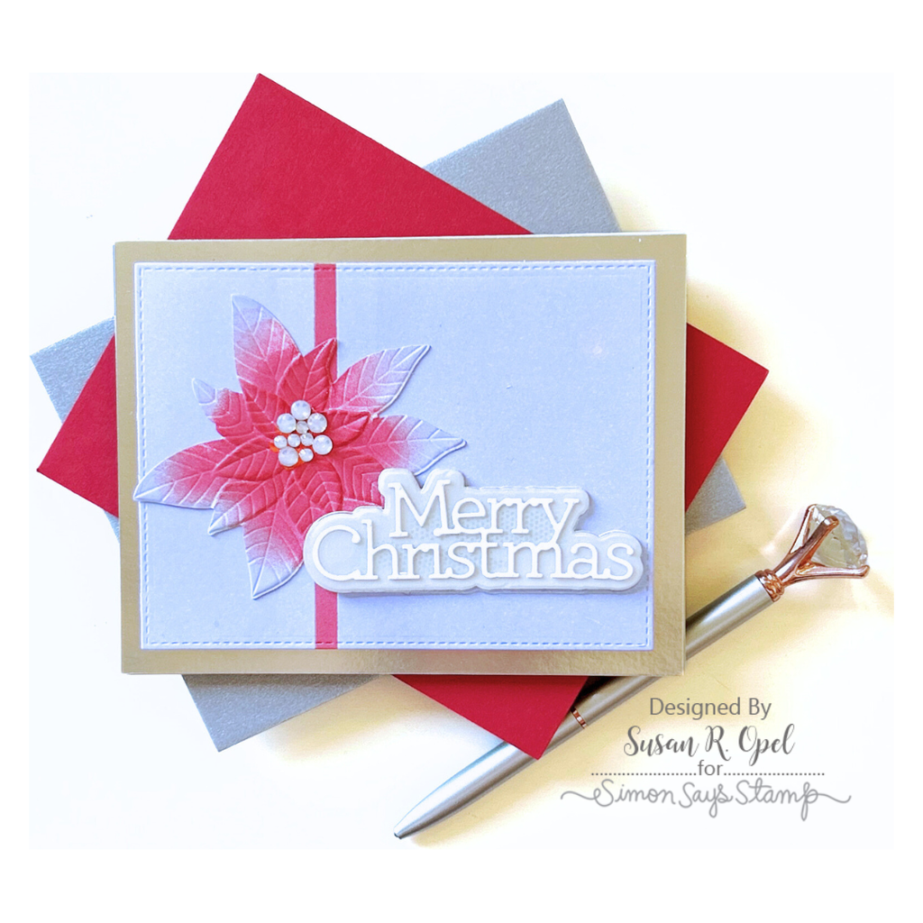 Simon Says Stamp Embossing Folder and Cutting Dies Brilliant Poinsettias sfd431 Sweet Wishes Christmas Card