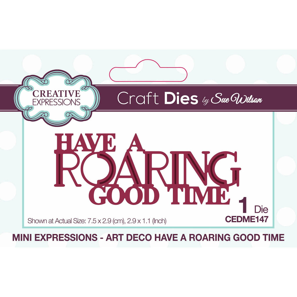 Creative Expressions Art Deco Have A Roaring Good Time Die cedme147