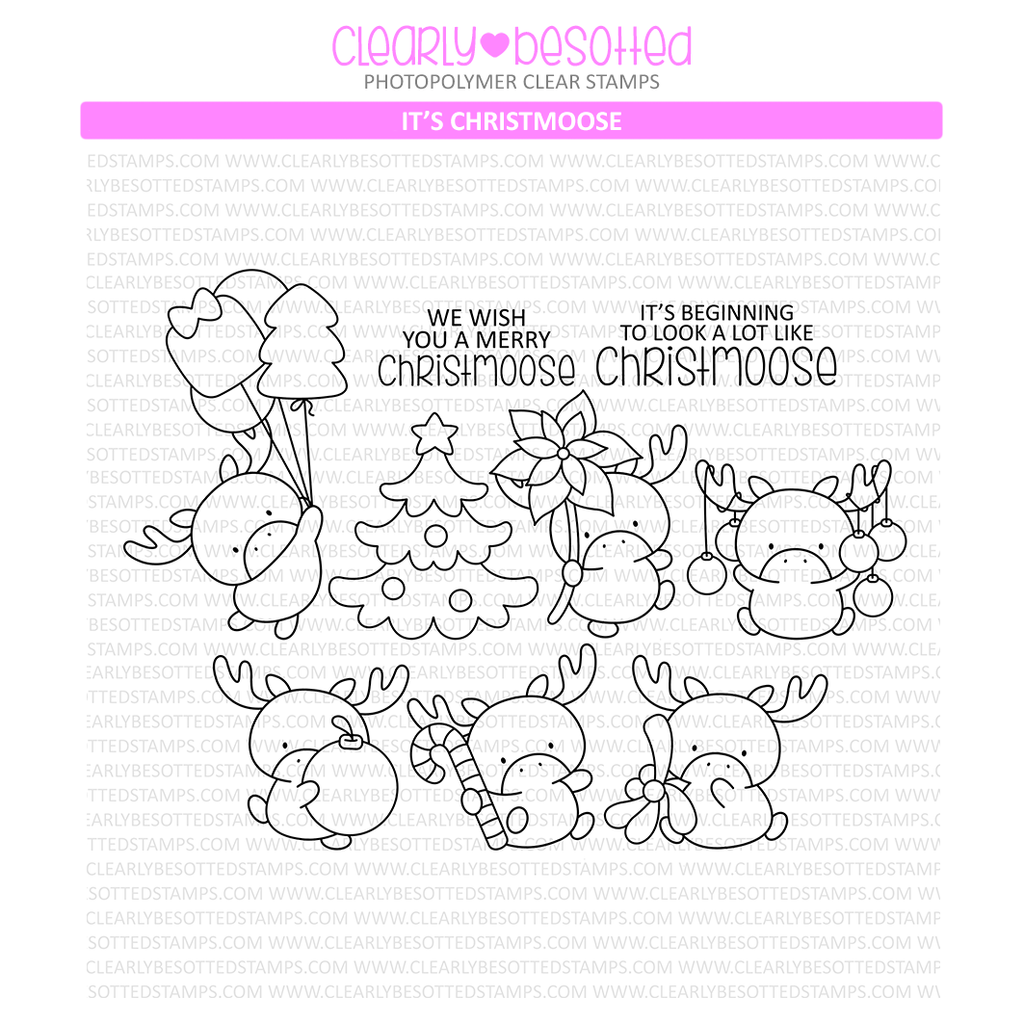 Clearly Besotted It's Christmoose Clear Stamps