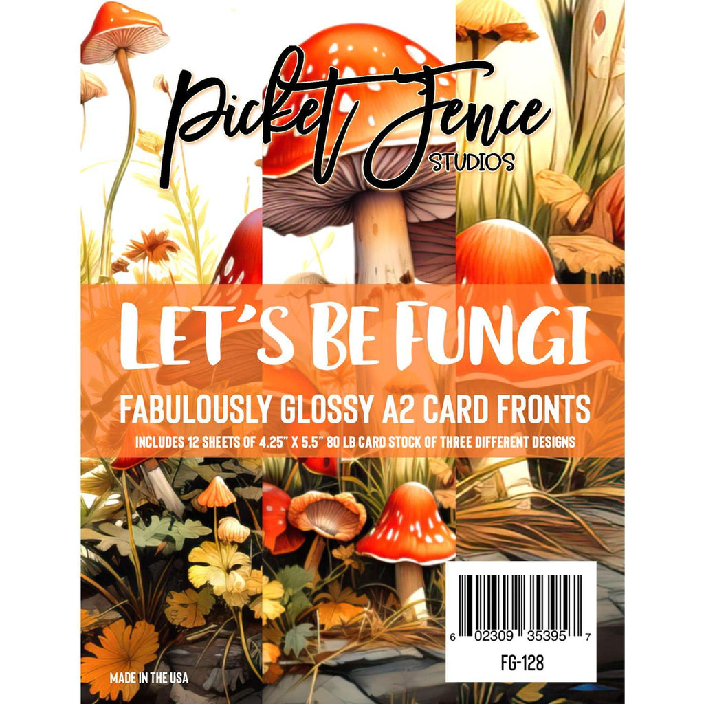 Picket Fence Studios Glossy A2 Card Fronts Let's Be Fungi fg-128