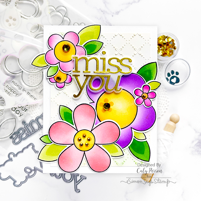 Simon Says Stamps Dies and Stencil Flower Power set777fp Celebrate Miss You Card | color-code:ALT07