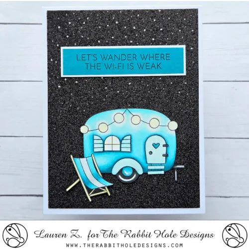 The Rabbit Hole Designs Glamping with Tailette Clear Stamp and Die Set let's wander