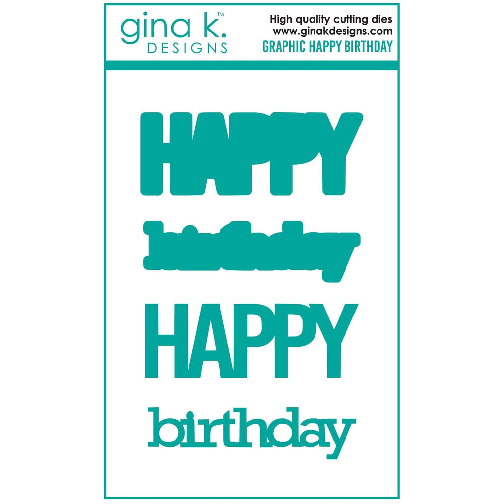 Gina K Designs Graphic Happy Birthday Die Set die0384