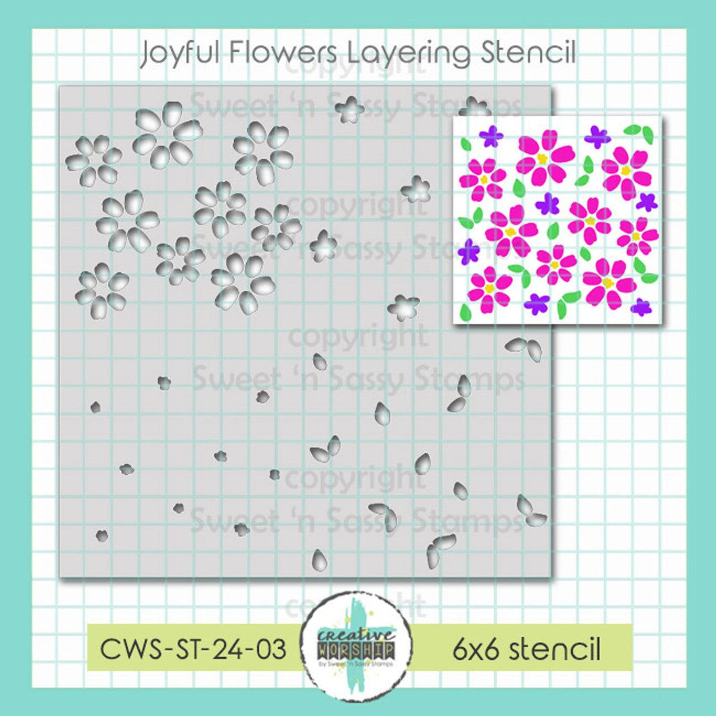 Sweet 'N Sassy Joyful Flowers 6 x 6 Stencil cws-st-24-03