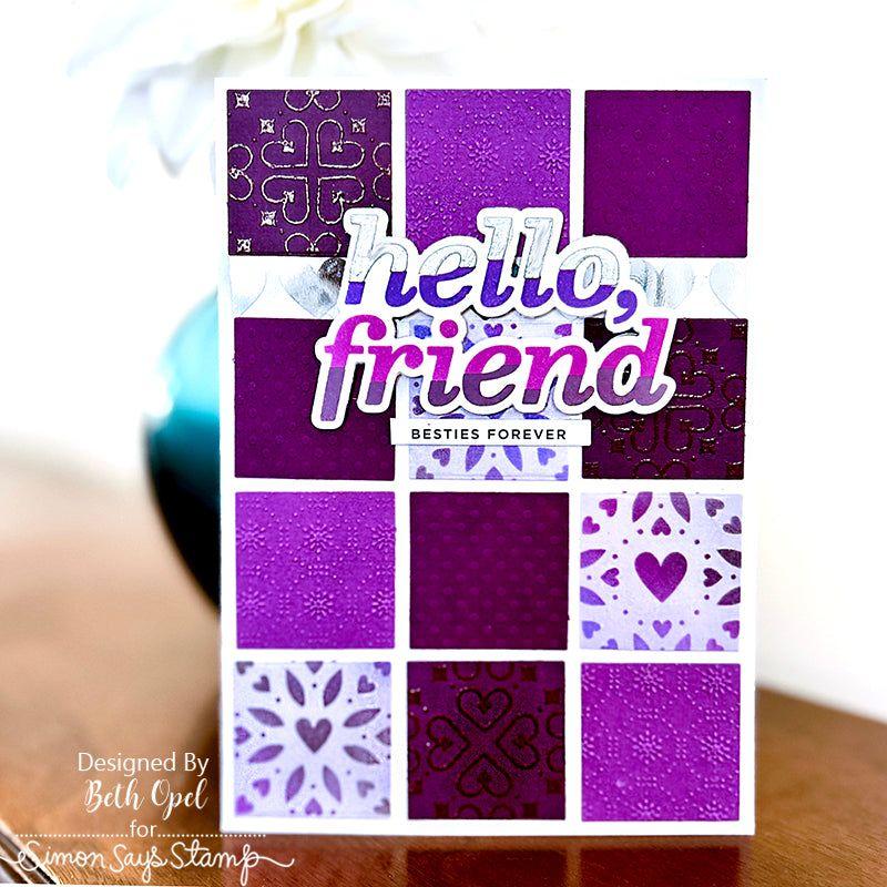 Simon Says Stencils And Dies Just My Type Friend Friend Card