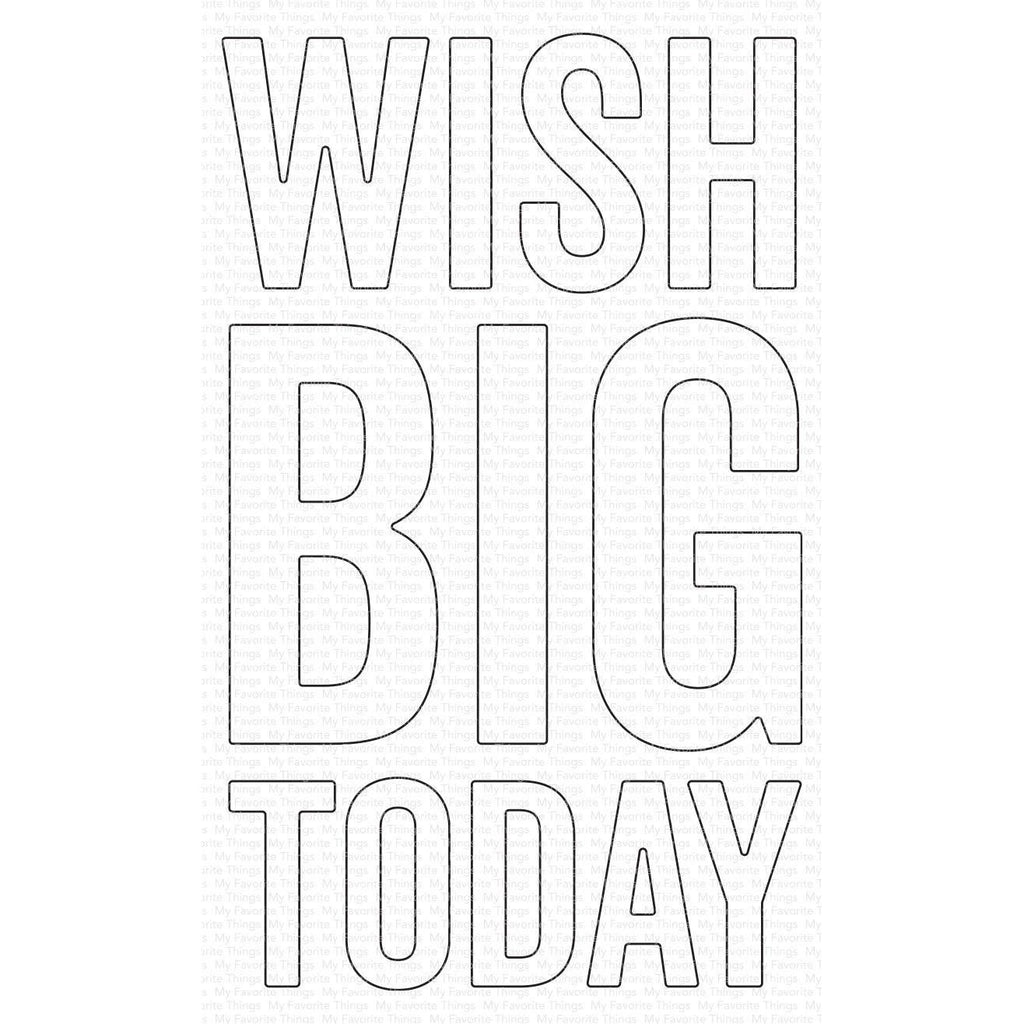 My Favorite Things Wish Big Today Die-Namics Dies mft2577