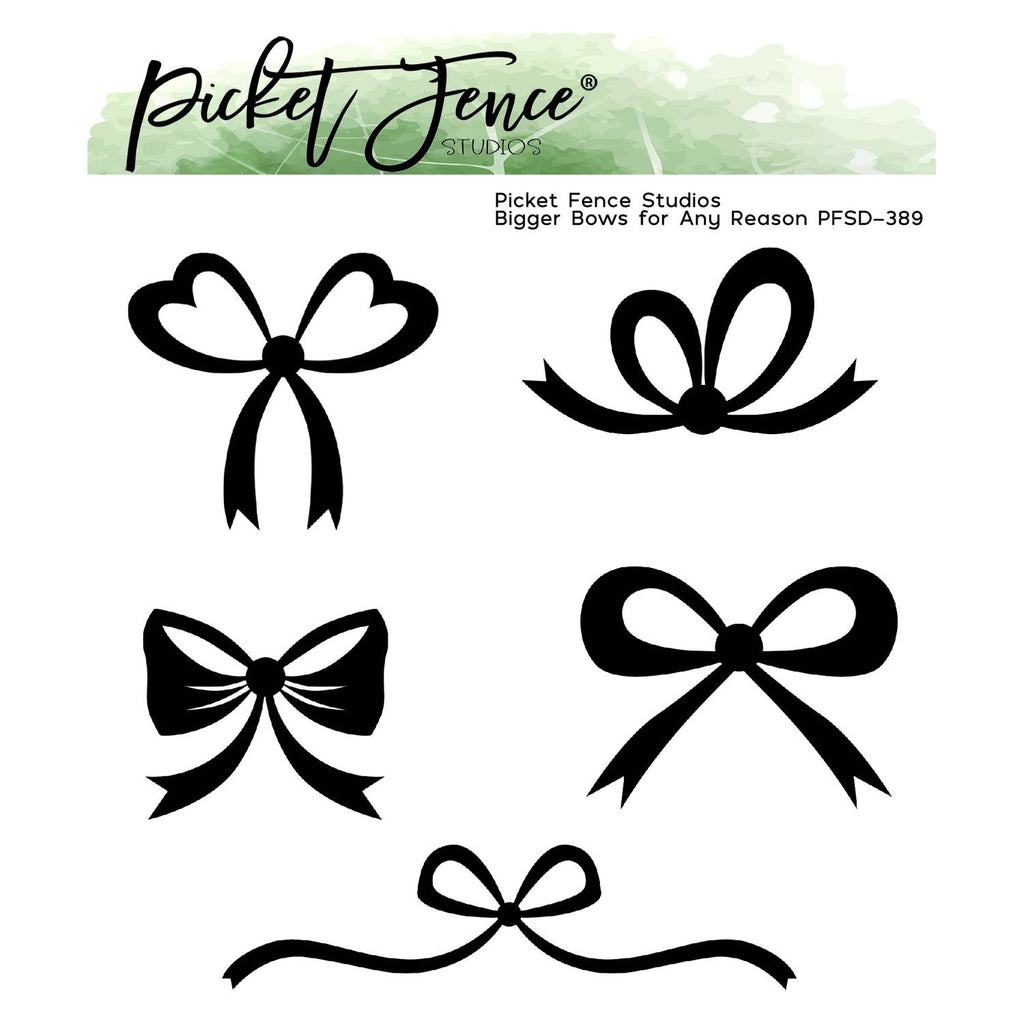 Picket Fence Studios Bigger Bows for Any Reason Dies pfsd-389