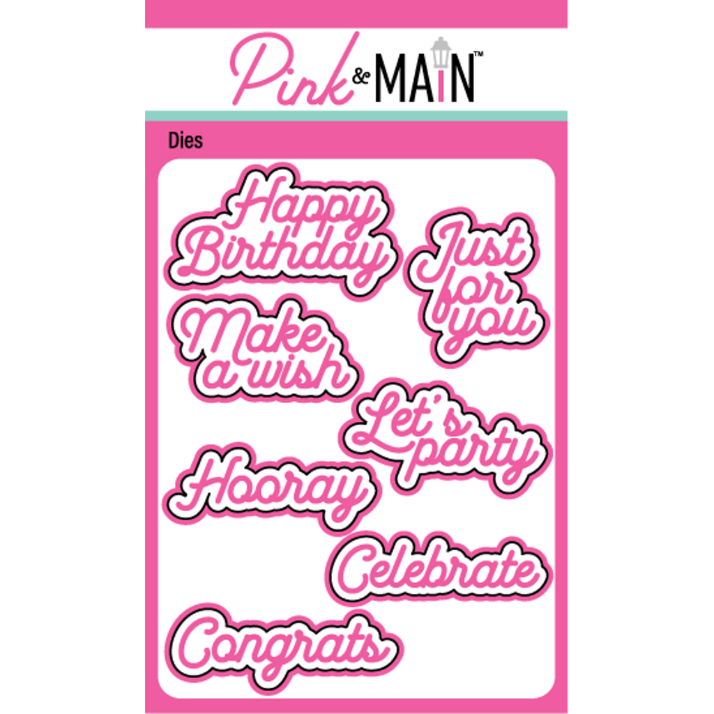 Pink and Main Birthday Sentiments Dies pnm615