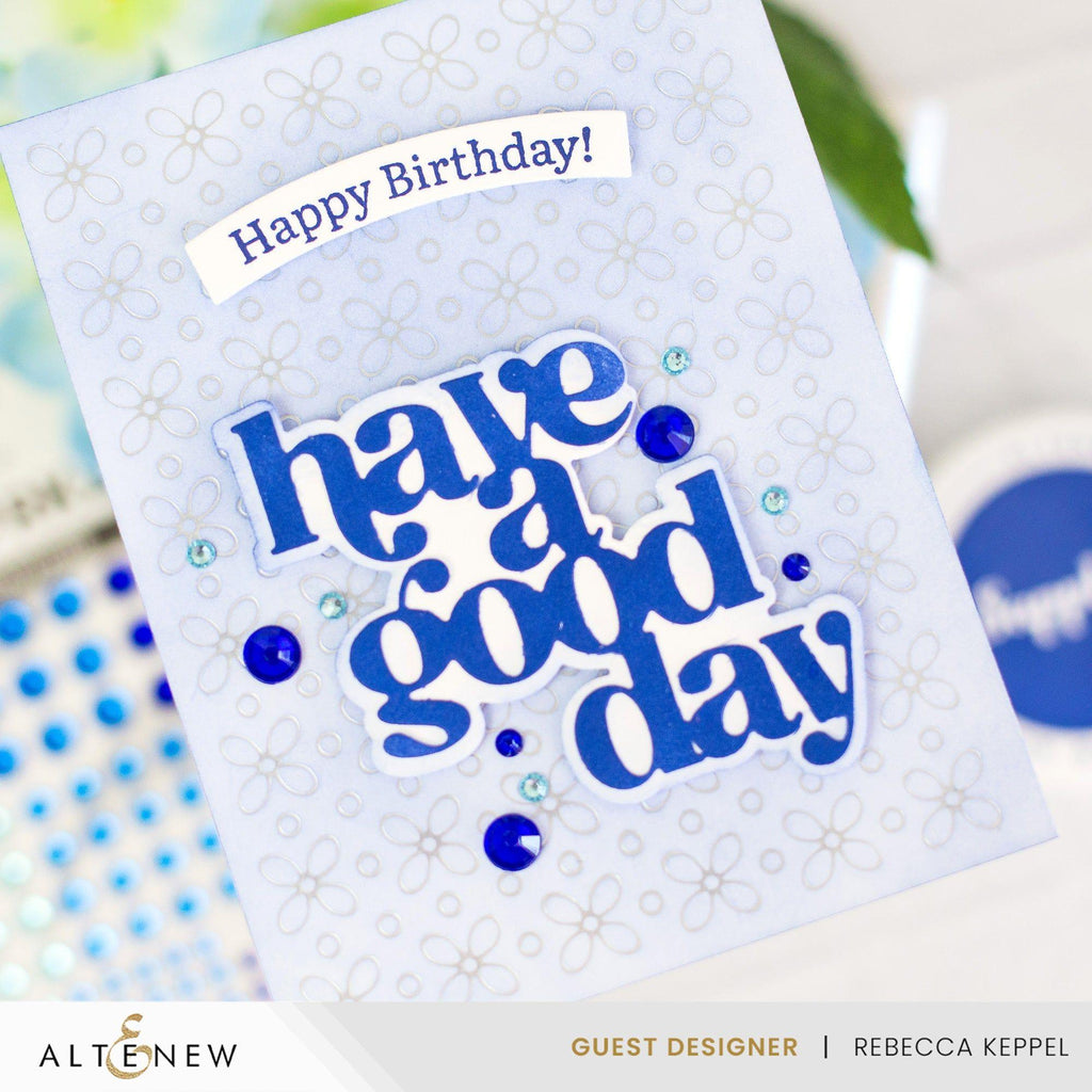 Altenew Silver Satin Hot Foil Roll alt8595 have a good day