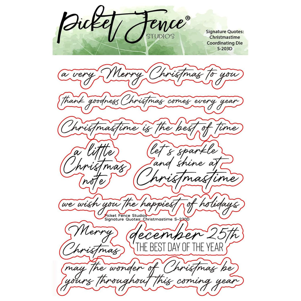 Picket Fence Studios Signature Quotes Christmastime Dies s-230d