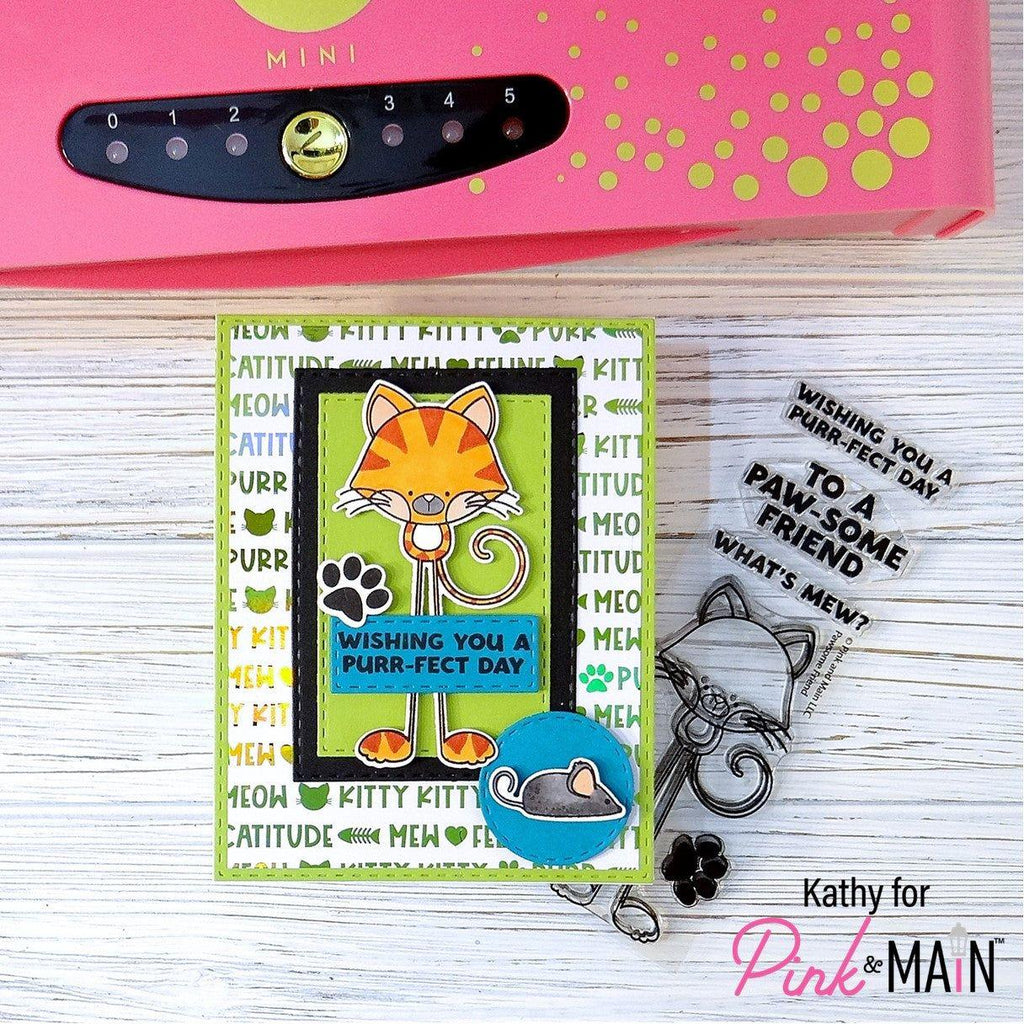 Pink and Main Pawsome Friend Clear Stamps PM0631 wishing you a purr-fect day