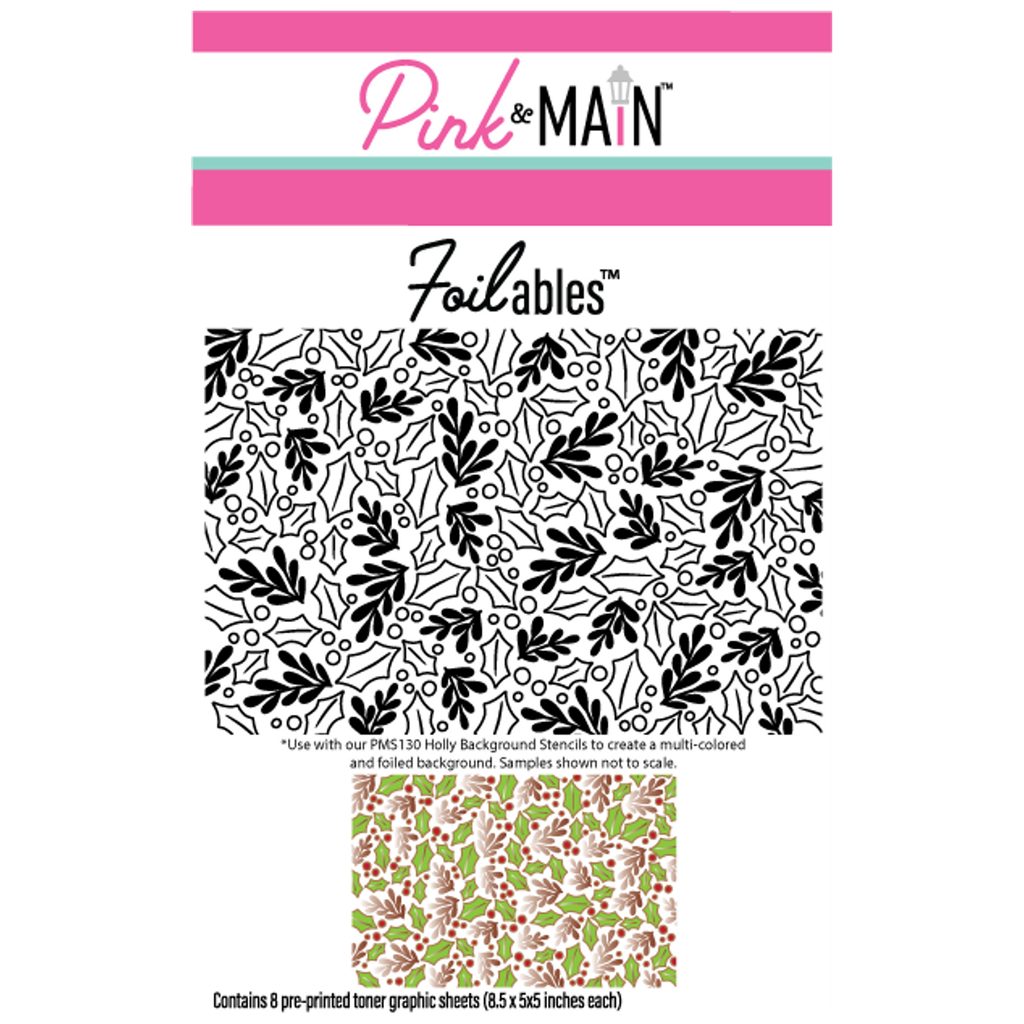 Pink and Main Holly Backgrounds Foilables Sheets pmf260