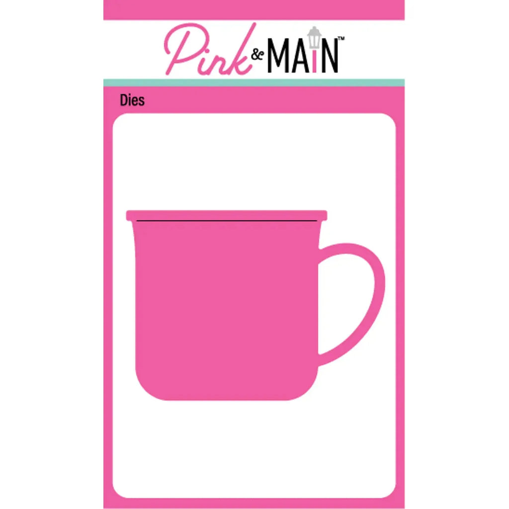 Pink and Main Simple Mug Die pnm686