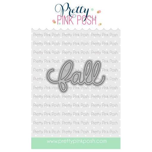 Pretty Pink Posh Fall Script Die