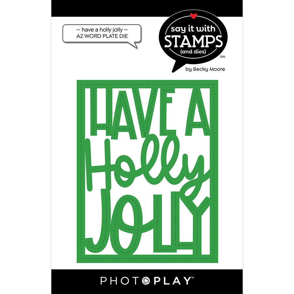 PhotoPlay Have A Holly Jolly A2 Word Plate Die sis4190