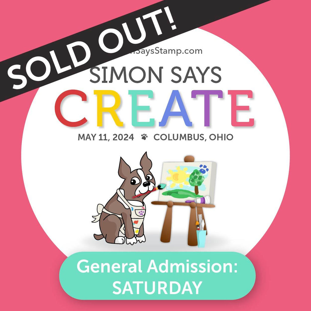 Simon Says CREATE 2024 General Admission SATURDAY Sold Out