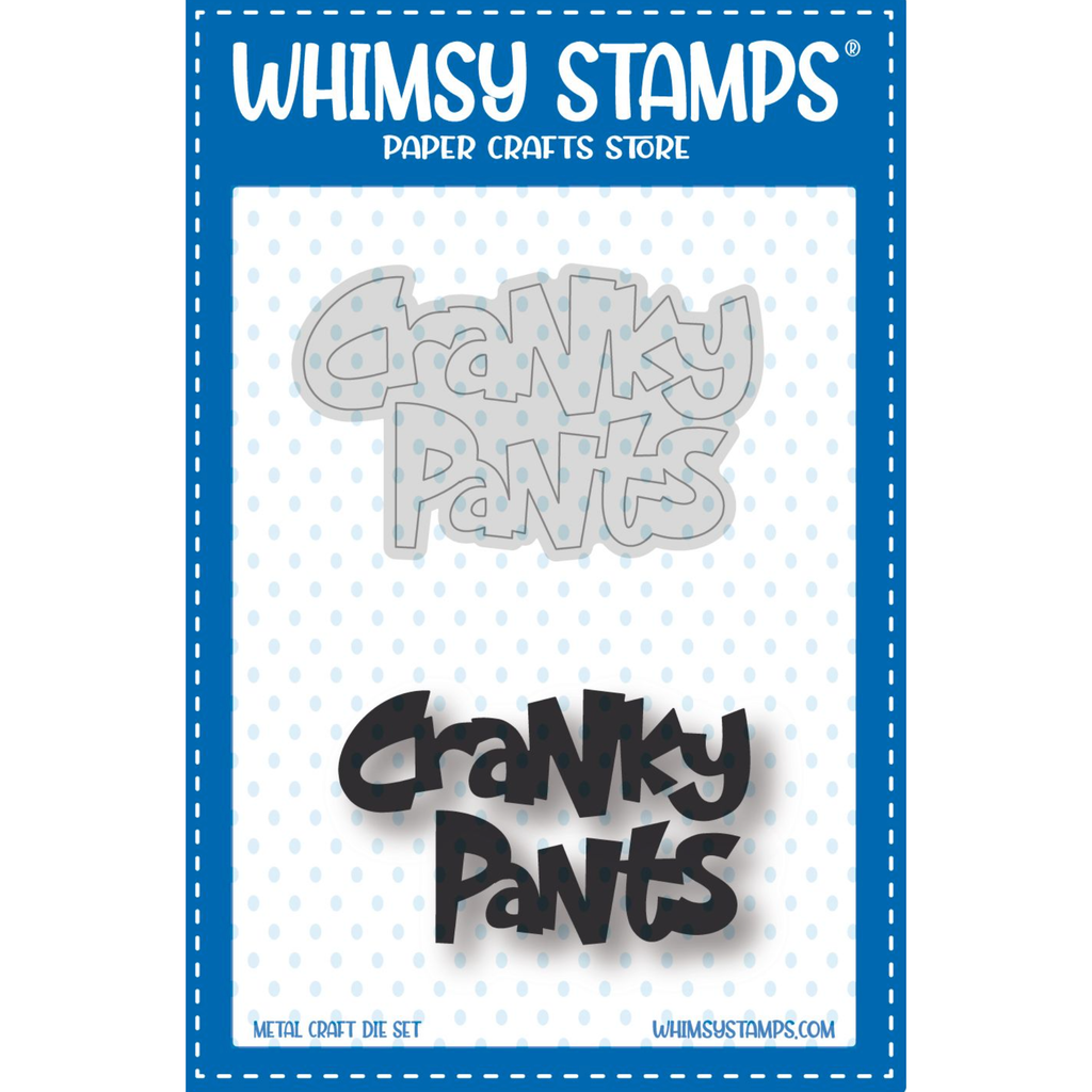 Whimsy Stamps Cranky Pants Words Dies WSD194