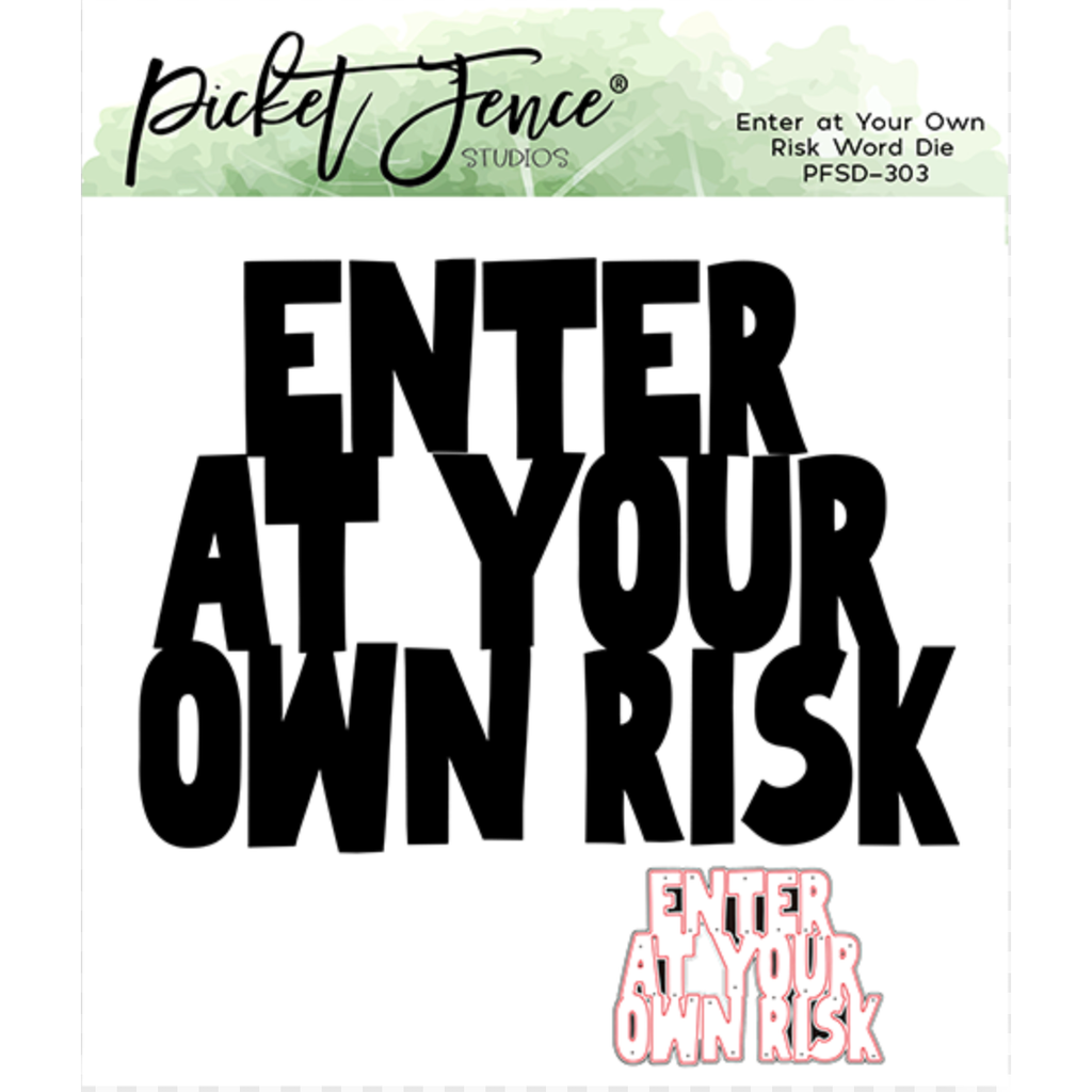 Picket Fence Studios Enter at Your Own Risk Word Die pfsd-303