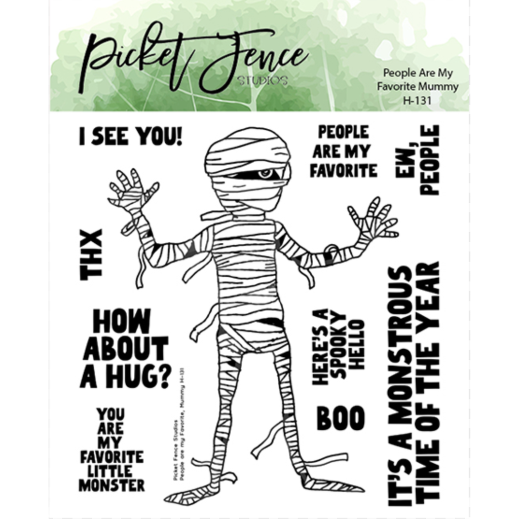 Picket Fence Studios People are my Favorite, Mummy Clear Stamps h-131