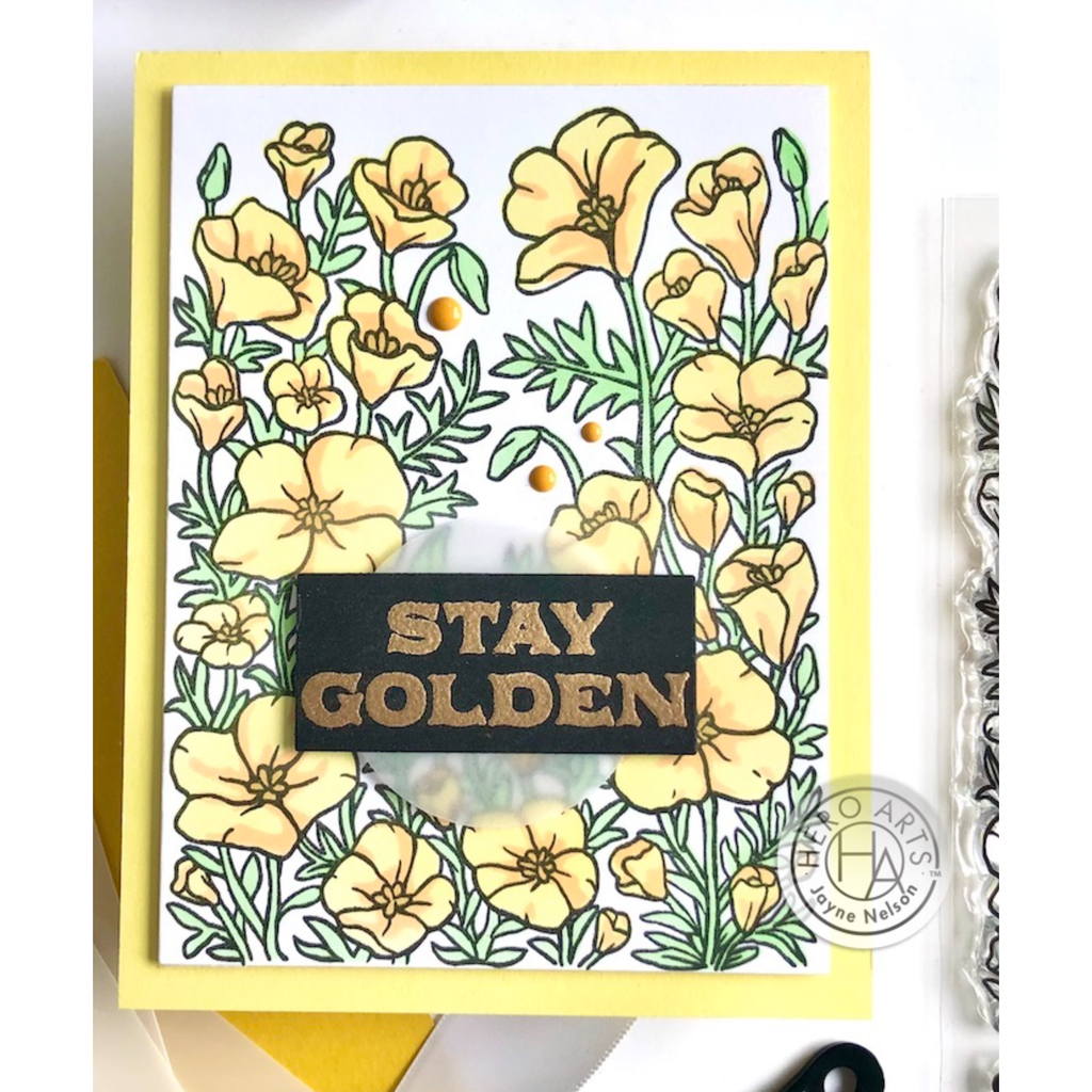 Hero Arts Clear Stamps Golden Poppies CM724 stay golden