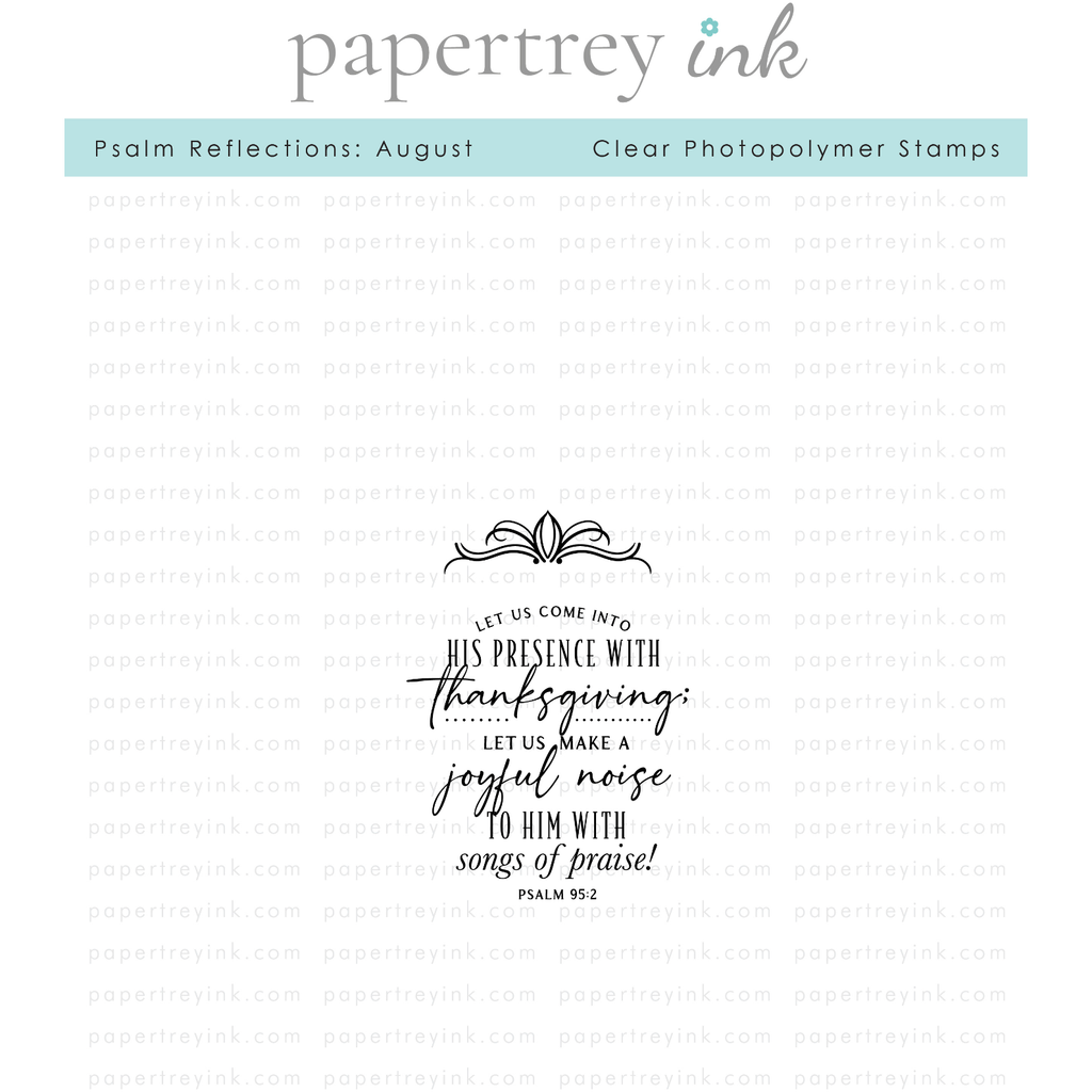 Papertrey Ink Psalm Reflections August Clear Stamps 1532