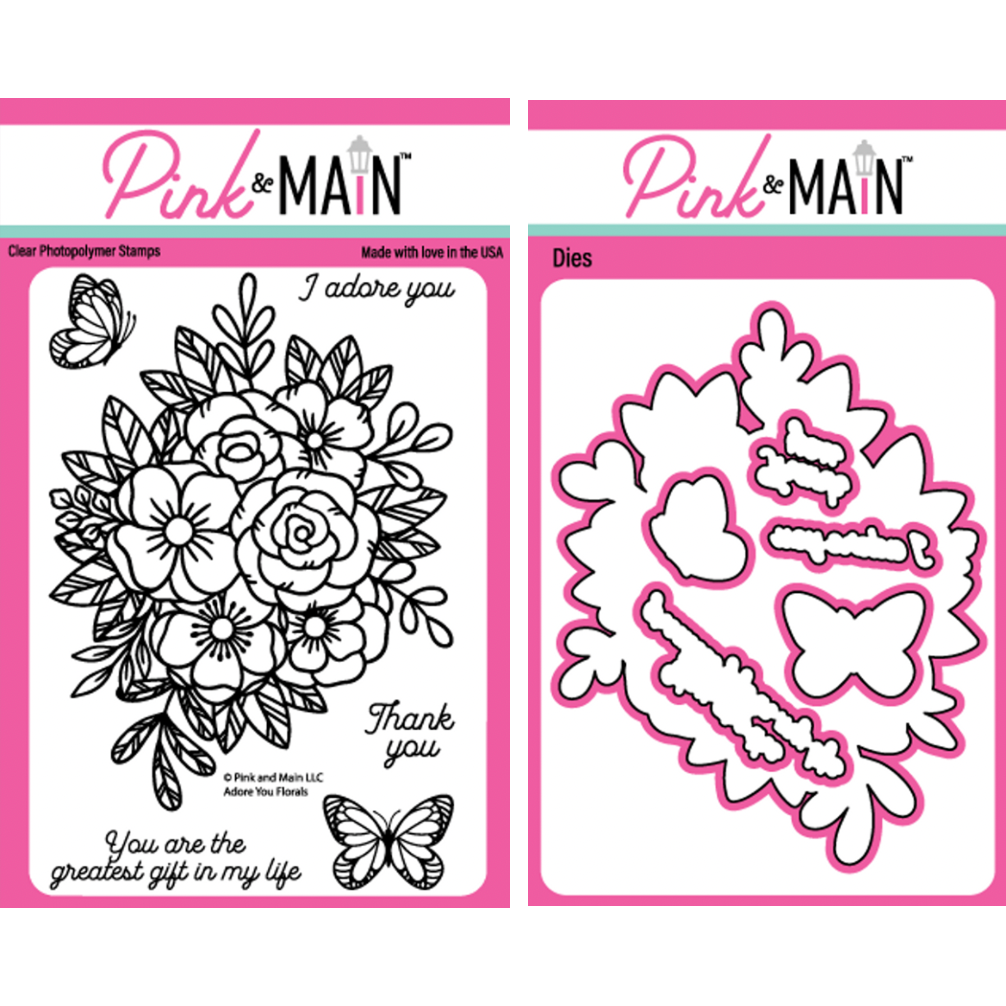 Pink and Main Adore You Florals Clear Stamp and Die Set