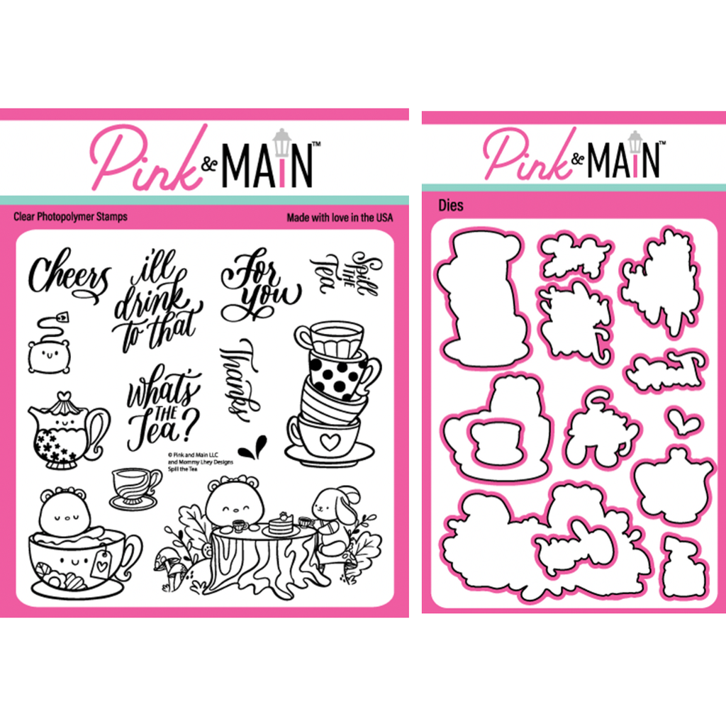 Pink and Main Spill The Tea Clear Stamp and Die Set