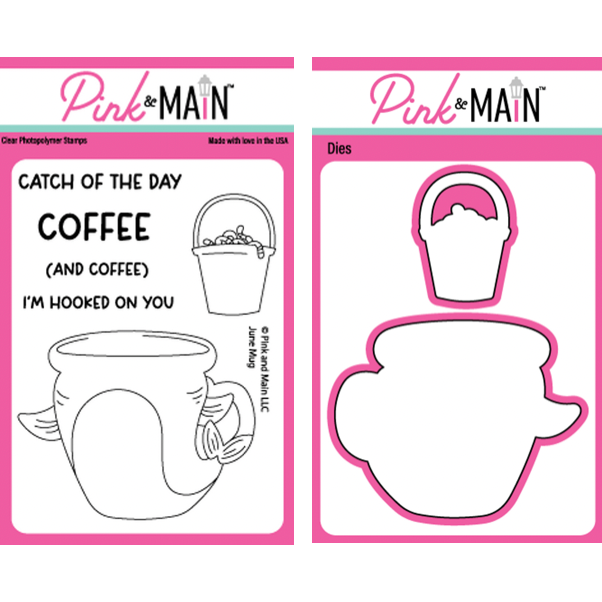 Pink and Main June Mug 3x4 Clear Stamp and Die Set