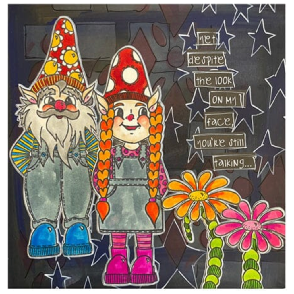 Dyan Reaveley Dylusions Gnome Sweet Gnome Cling Stamp and Coordinating Die Set snarky