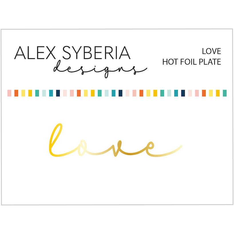 Alex Syberia Designs Love Hot Foil Plate asd-hf-154