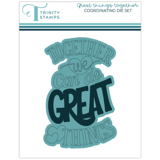 Trinity Stamps Great Things Together Die Set tmd-c325