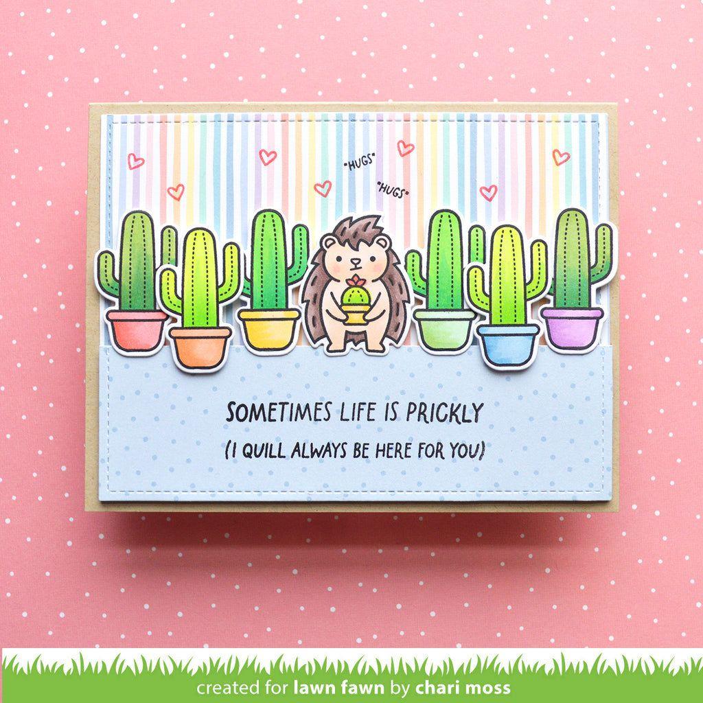 Lawn Fawn Sometimes Life is Prickly Clear Stamps lf3355 Quill Always Be Here