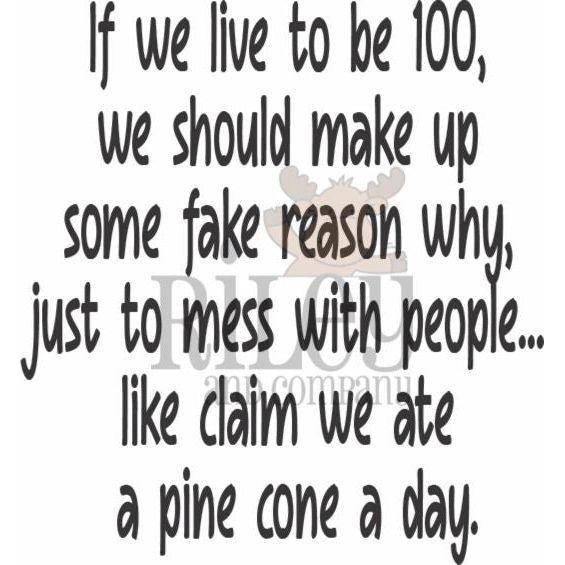 Riley And Company Funny Bones If We Live to be 100 Cling Rubber Stamp rwd-1147