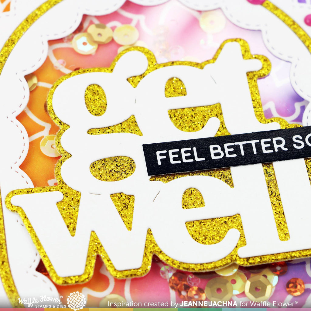 Waffle Flower Oversized Get Well Print Die 421641 feel better