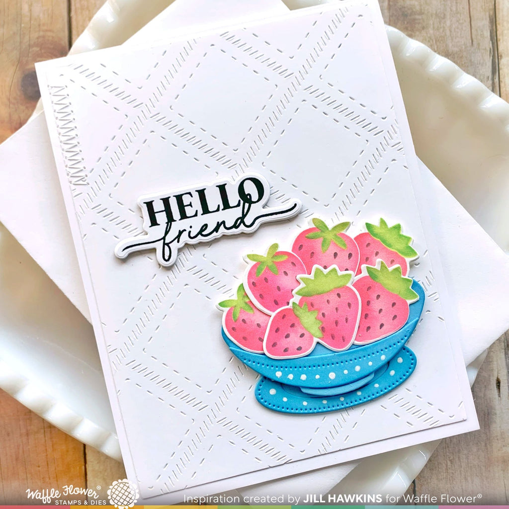 Waffle Flower Multiple Strawberries Die-n-stencil 421489 hello friend