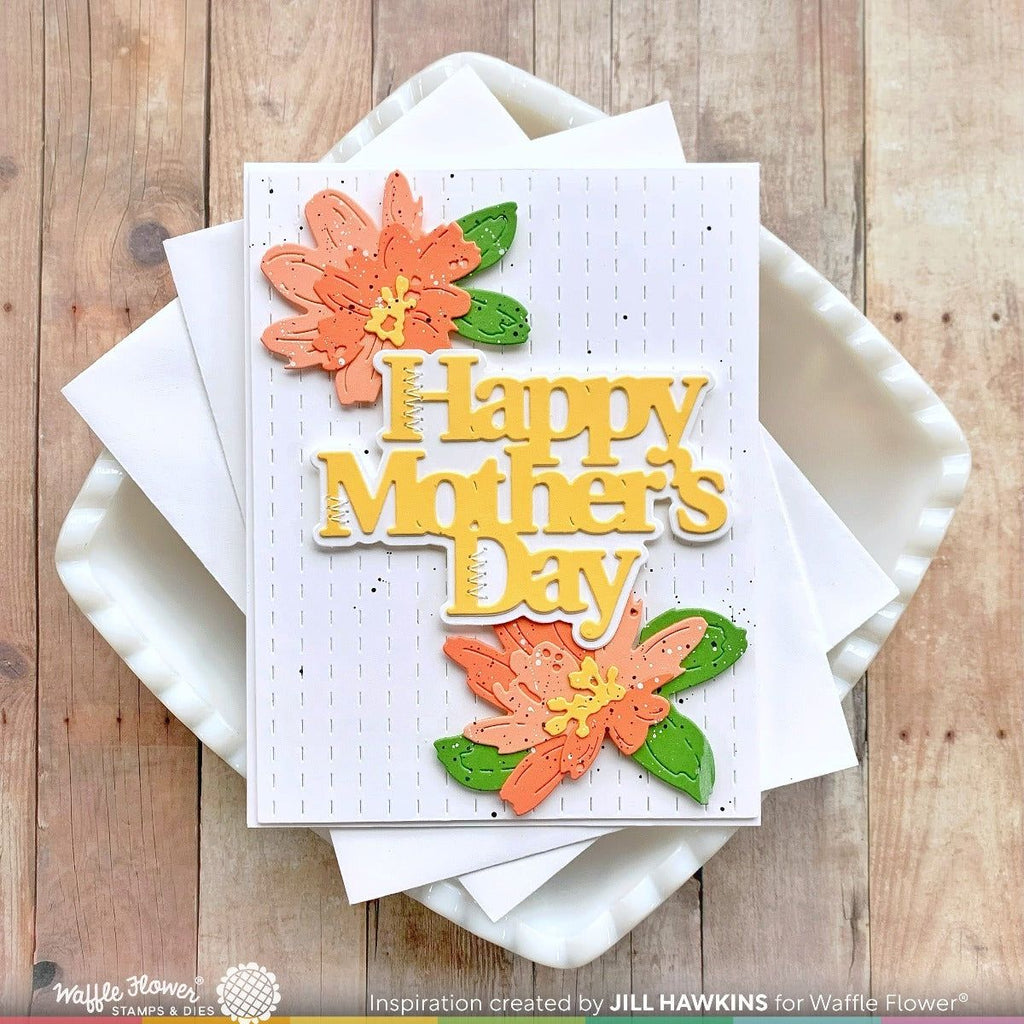 Waffle Flower Painted Flowers Layering Dies 421686 happy mother's day