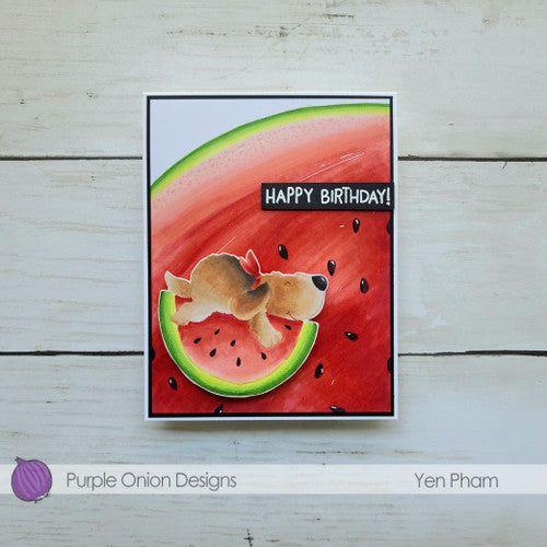 Purple Onion Designs Flappy Watermelon Chill Unmounted Cling Stamp pod5024 happy birthday Yen Pham card