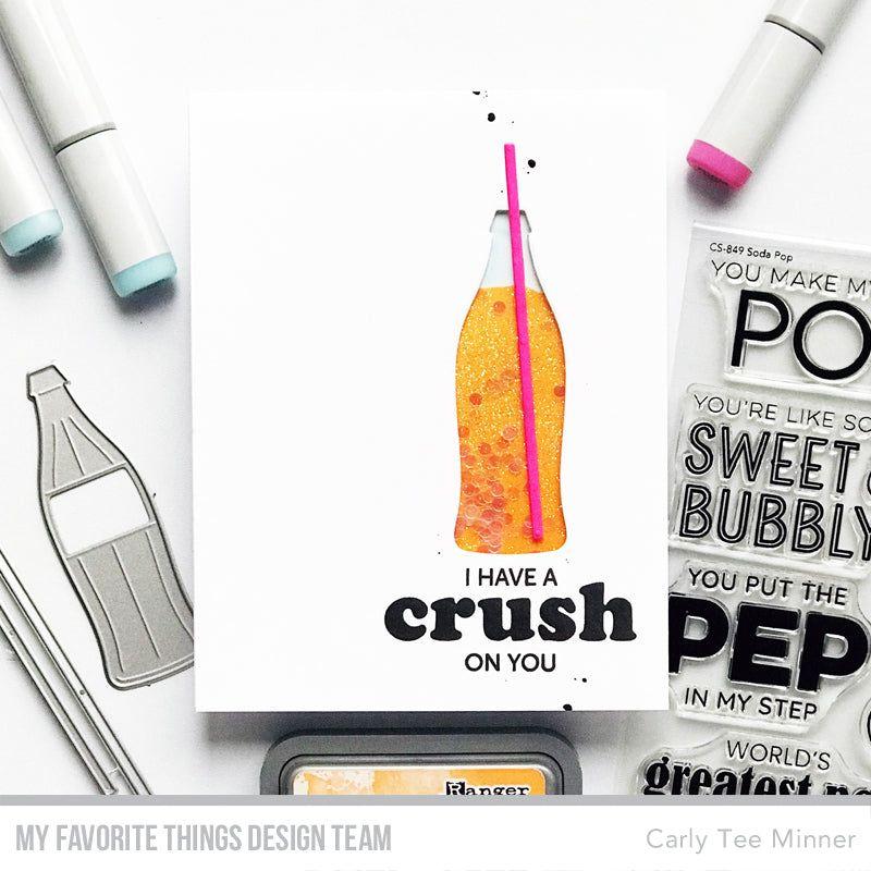 My Favorite Things Soda Pop Dies Die-Namics mft2690 I Have a Crush On You | color-code:alt1