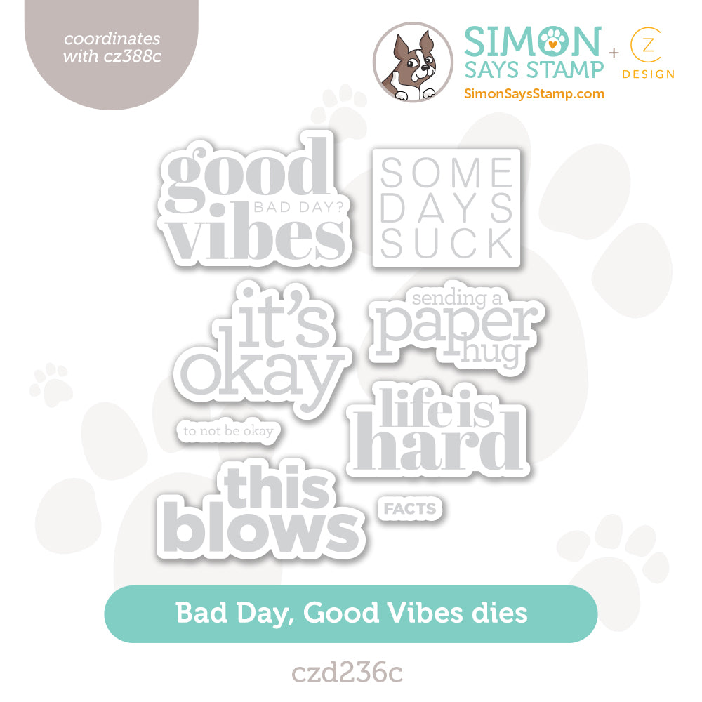 CZ Design Wafer Dies Bad Day Good Vibes czd236c Sunny Vibes