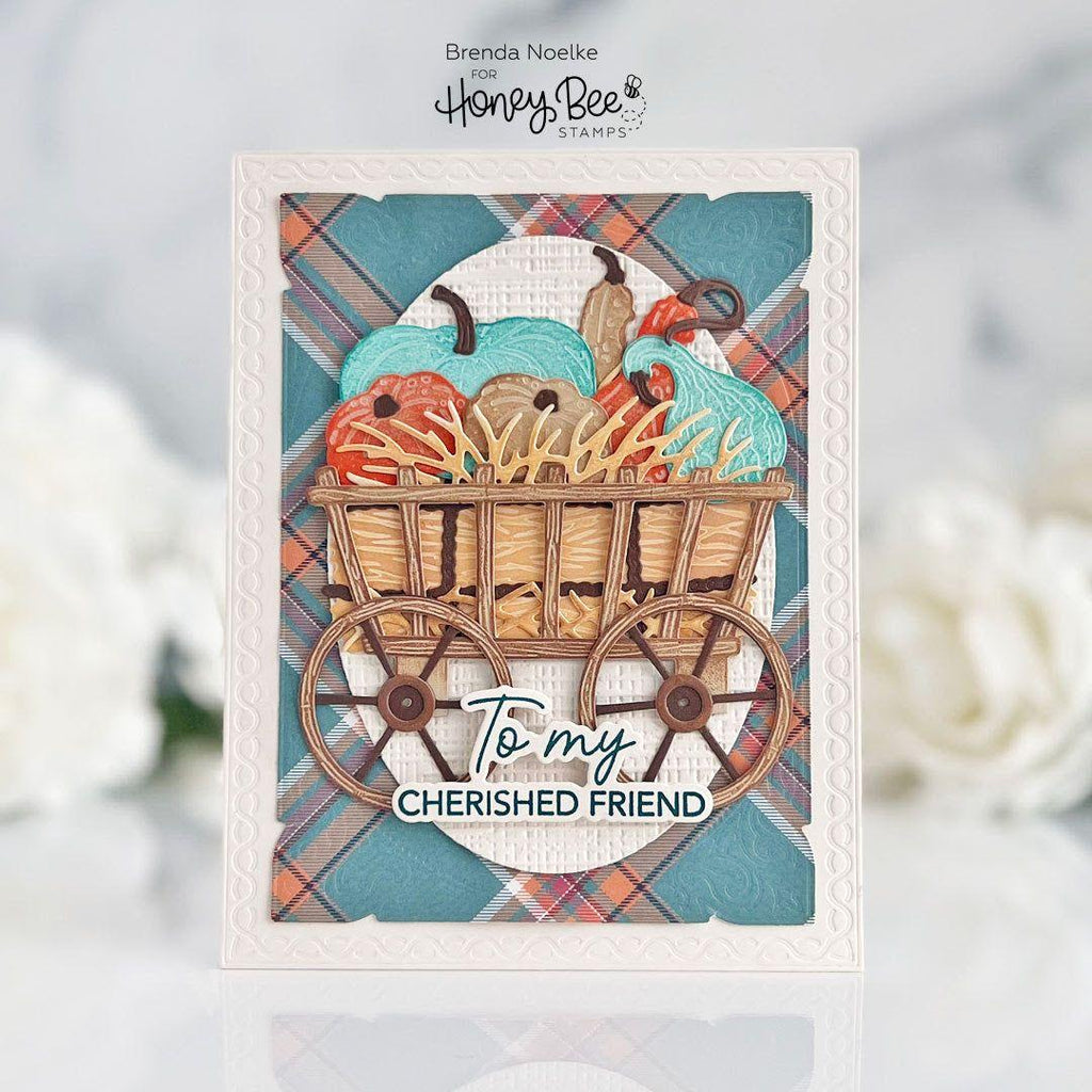 Honey Bee Lovely Layers Farm Cart Dies hbds-llfrmc To My Cherished Friend Card