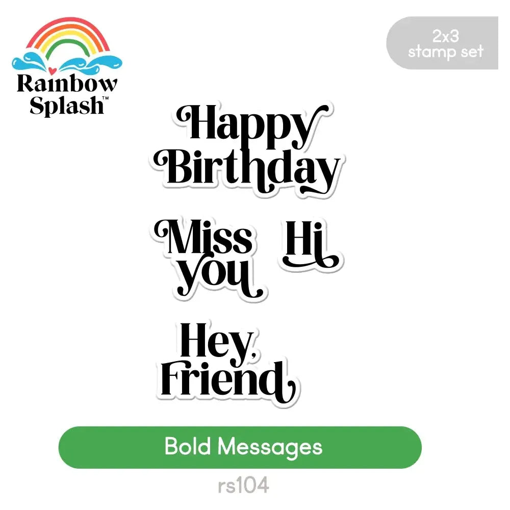 Rainbow Splash Clear Stamps Bold Messages rs104