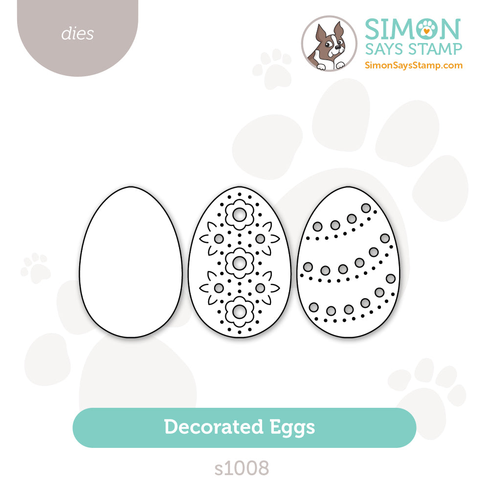 Simon Says Stamp Decorated Eggs Wafer Dies s1008 Favorite Things