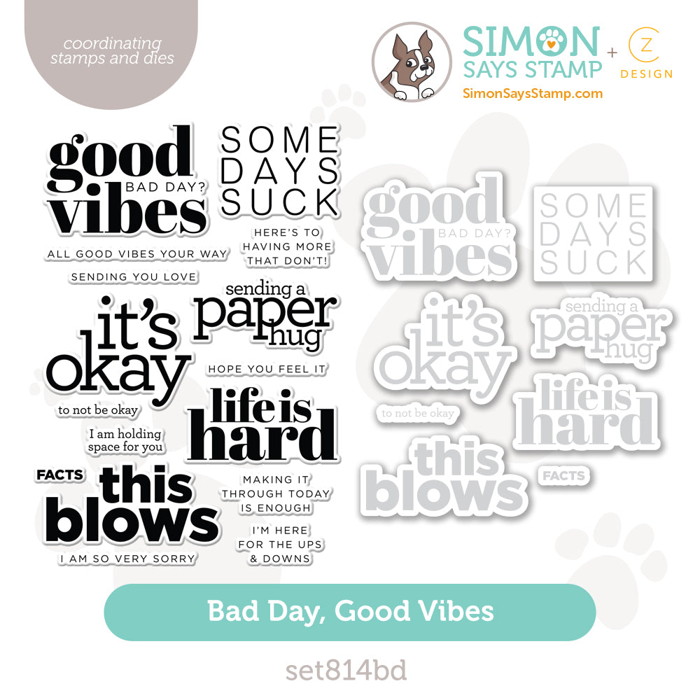 CZ Design Stamps and Dies Bad Day Good Vibes set814bd Sunny Vibes